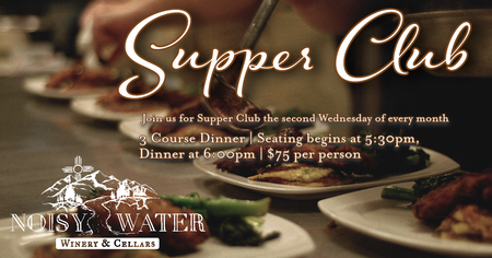 Noisy Water Winery Supper Club